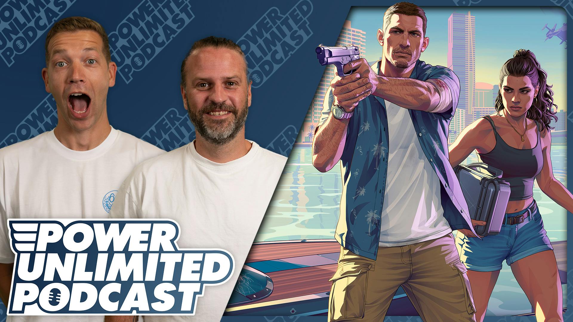 GTA 6 en Half-Life 3 in hetzelfde jaar? – Power Unlimited Podcast #25